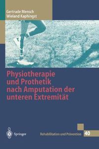 Cover image for Physiotherapie Und Prothetik Nach Amputation Der Unteren Extremitat