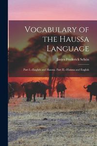 Cover image for Vocabulary of the Haussa Language