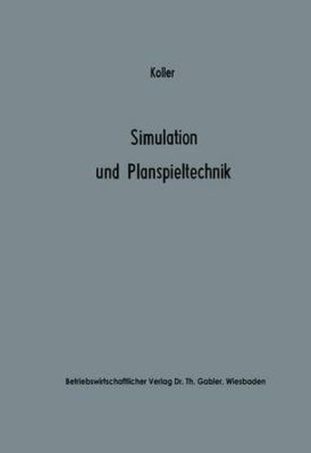 Cover image for Simulation Und Planspieltechnik: Berechnungsexperimente in Der Betriebswirtschaft