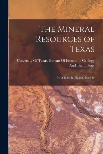 Cover image for The Mineral Resources of Texas