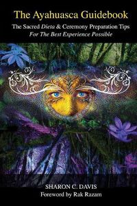 Cover image for The Ayahuasca Guidebook