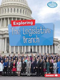 Cover image for Exploring the Legislative Branch