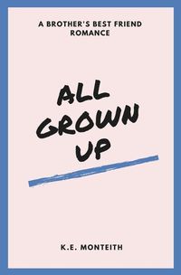 Cover image for All Grown Up