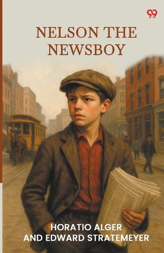 Cover image for Nelson The NewsboyOr, Afloat In New York (Edition1)