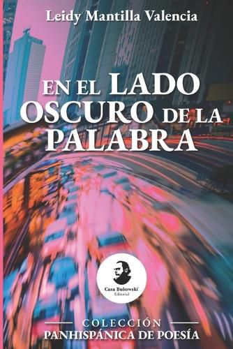 Cover image for En el lado oscuro de la palabra