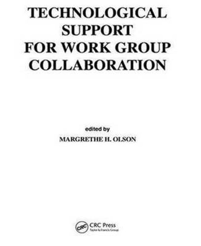 Cover image for Technological Support for Work Group Collaboration