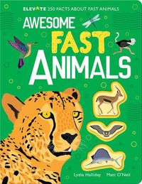 Cover image for Awesome Fast Animals