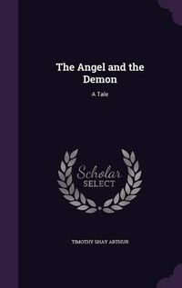 Cover image for The Angel and the Demon: A Tale