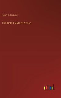 Cover image for The Gold Fields of Yesso