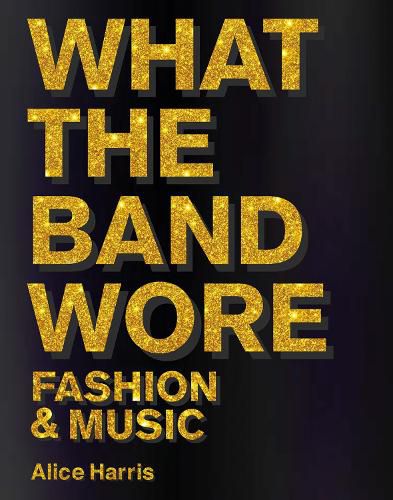 Cover image for What the Band Wore