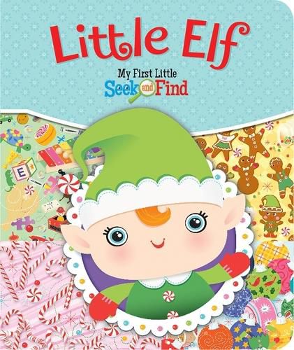 Little Elf: My First Little Seek and Find