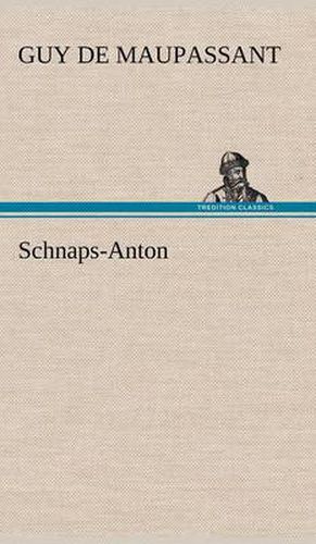 Schnaps-Anton