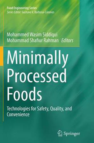 Cover image for Minimally Processed Foods: Technologies for Safety, Quality, and Convenience