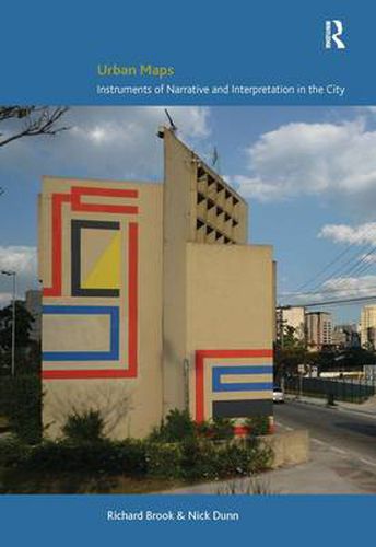 Cover image for Urban Maps: Instruments of Narrative and Interpretation in the City