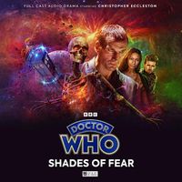 Cover image for Doctor Who: The Ninth Doctor Adventures 2.4 - Shades Of Fear