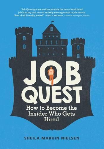 Cover image for Job Quest: How to Become the Insider Who Gets Hired