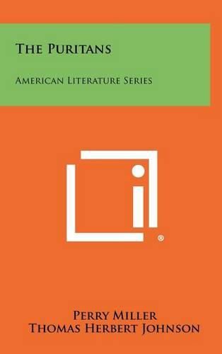 The Puritans: American Literature Series