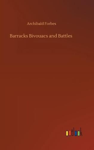 Cover image for Barracks Bivouacs and Battles