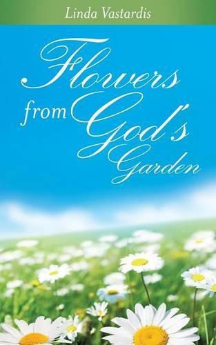 Cover image for Flowers From God's Garden