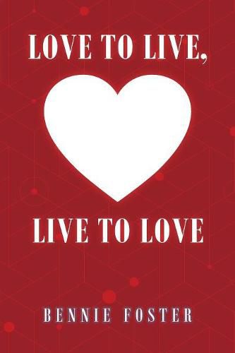 Cover image for Love to Live, Live to Love