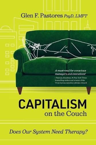 Capitalism on the Couch: Does Our System Need Therapy?