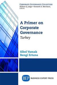 Cover image for A Primer on Corporate Governance: Turkey