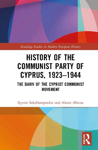 Cover image for History of the Communist Party of Cyprus, 1923-1944