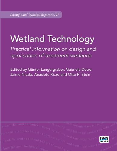 Wetland Technology: Practical Information on the Design and Application of Treatment Wetlands