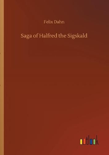 Cover image for Saga of Halfred the Sigskald