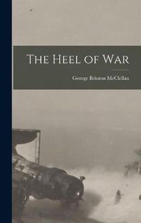 Cover image for The Heel of War