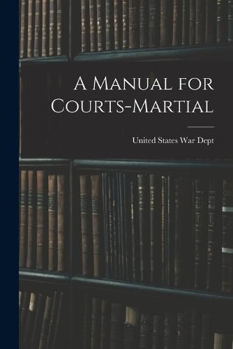 A Manual for Courts-Martial