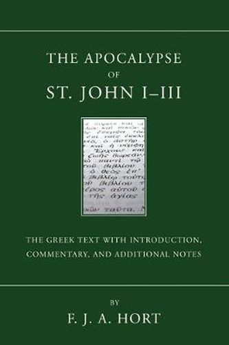 Cover image for The Apocalypse of St. John I - III: The Greek Text with Introduction, Commentary, and Additional Notes