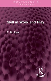 Cover image for Skill in Work and Play