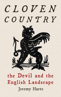 Cover image for Cloven Country: The Devil and the English Landscape