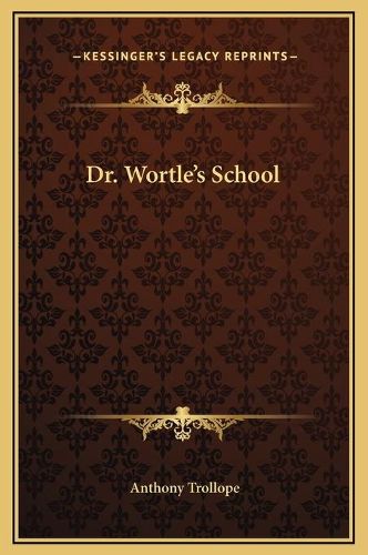 Cover image for Dr. Wortle's School