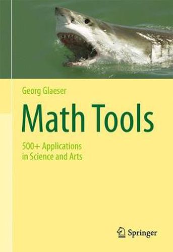 Math Tools: 500+ Applications in Science and Arts