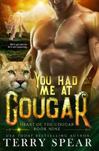 Cover image for You Had Me at Cougar