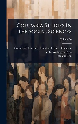 Cover image for Columbia Studies In The Social Sciences