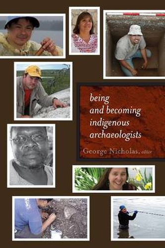 Being and Becoming Indigenous Archaeologists