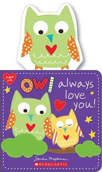 Cover image for Owl Always Love You!