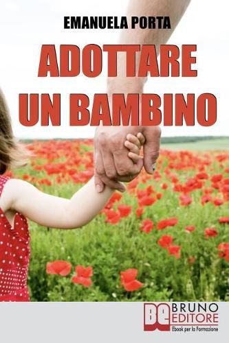 Cover image for Adottare un Bambino: Dalla Burocrazia all'Incontro, i Passi per Accogliere Tuo Figlio con Serenita