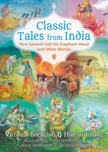 Cover image for Classic Tales from India: How Ganesh Got His Elephant Head and Other Stories