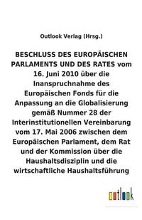 Cover image for BESCHLUSS uber die Inanspruchnahme des Europaischen Fonds fur die Anpassung an die Globalisierung uber die Haushaltsdisziplin und die wirtschaftliche Haushaltsfuhrung