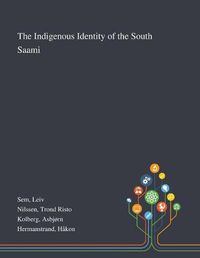 Cover image for The Indigenous Identity of the South Saami