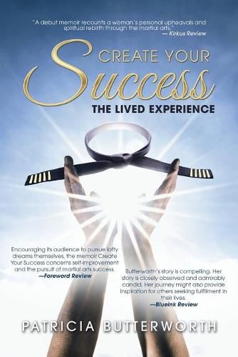 Cover image for Create Your Success: The Lived Experience