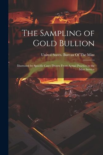 Cover image for The Sampling of Gold Bullion