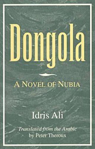 Cover image for Dongola: A Novel of Nubia