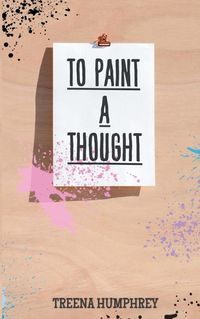 Cover image for To Paint A Thought