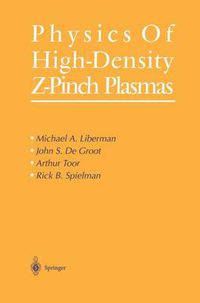 Cover image for Physics of High-Density Z-Pinch Plasmas