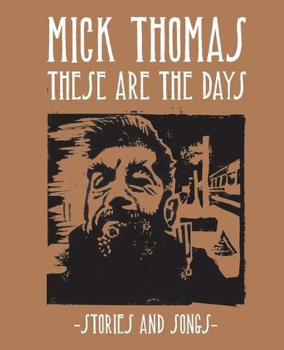 Cover image for Mick Thomas: These are the Days